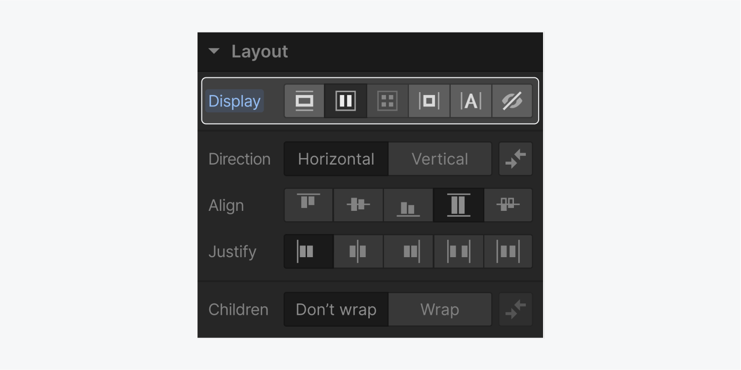 In the Layout section of the style panel the display settings includes six display options. The six options are block, flexbox, grid, inline block, inline and display none.